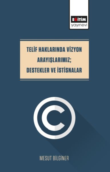 telif-haklarinda-vizyon-arayislarimiz-destekler-ve-istisnalar