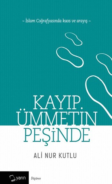 kayip-ummetin-pesinde