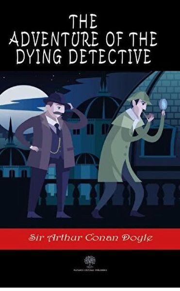 the-adventure-of-the-dying-detective