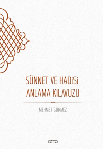 sunnet-ve-hadisi-anlama-kilavuzu-ciltsiz