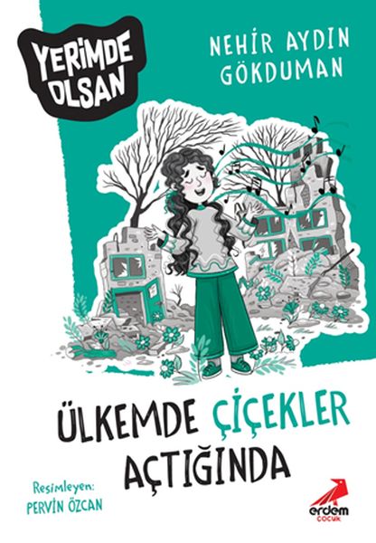 ulkemde-cicekler-actiginda-yerimde-olsan