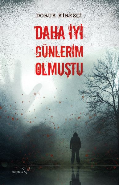 daha-iyi-gunlerim-olmustu