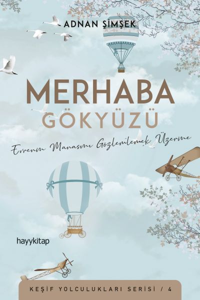 merhaba-gokyuzu-evrenin-manasini-gozlemlemek-uzerine