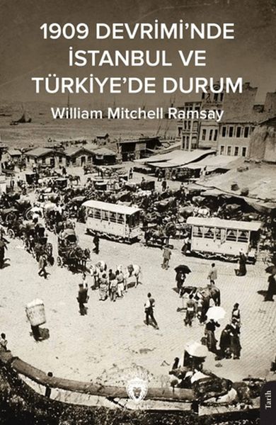 1909-devrimi-nde-istanbul-ve-turkiye-de-durum