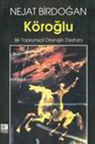 koroglu-bir-toplumsal-direnisin-destani