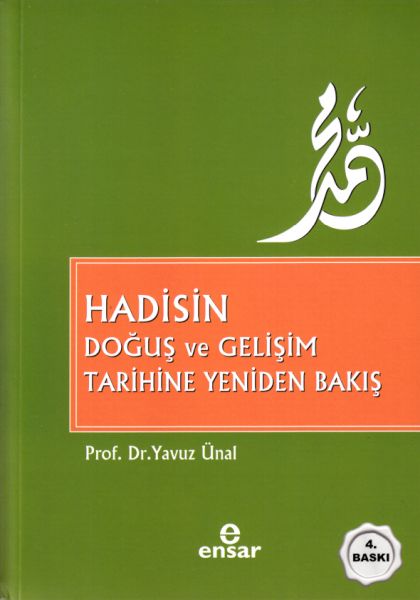 hadisin-dogus-ve-gelisim-tarihine-yeniden-bakis