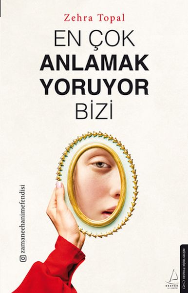 en-cok-anlamak-yoruyor-bizi