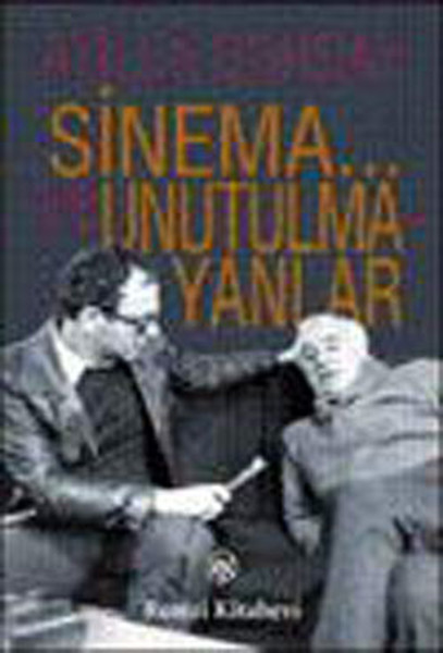 sinema-ve-unutulmayanlar