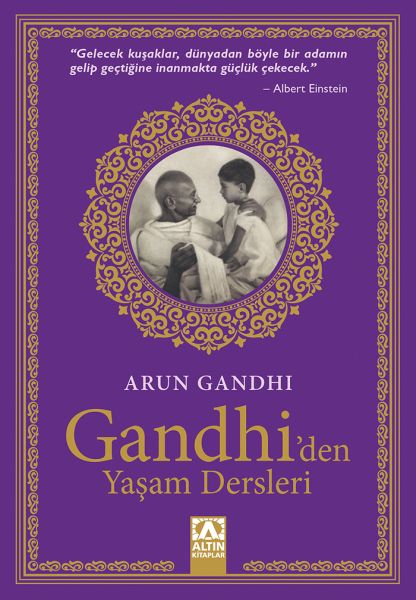 gandhi-den-yasam-dersleri