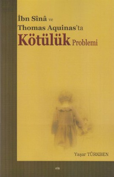 ibn-sina-ve-thomas-aquinas-ta-kotuluk-problemi