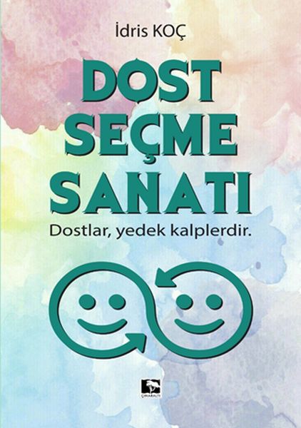 dost-secme-sanati-dostlar-yedek-kalplerdir