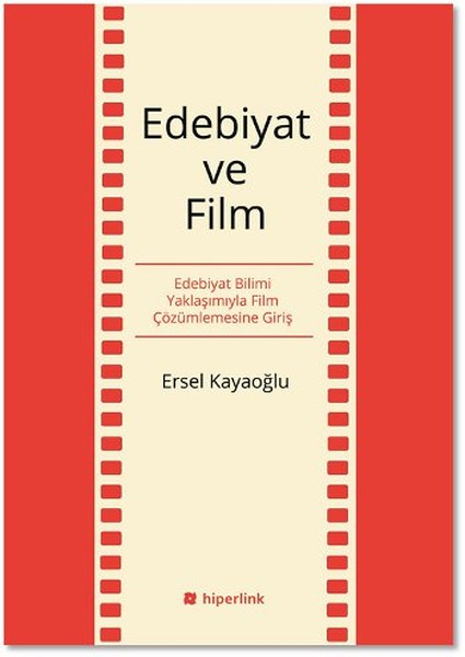 edebiyat-ve-film-edebiyat-bilimi-yaklasimiyla-film-cozumlemesine-giris