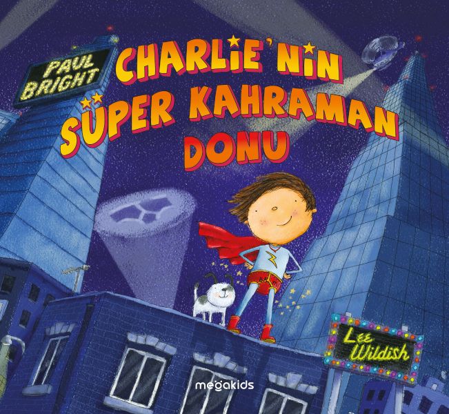 charlie-nin-super-kahraman-donu