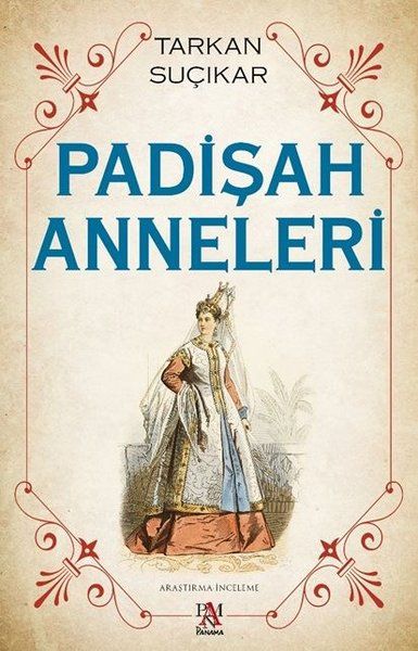 padisah-anneleri