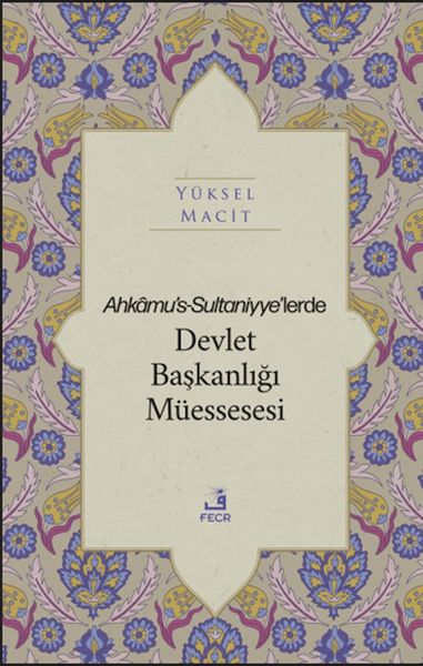 ahkamu-s-sultaniyye-lerde-devlet-baskanligi-muessesesi