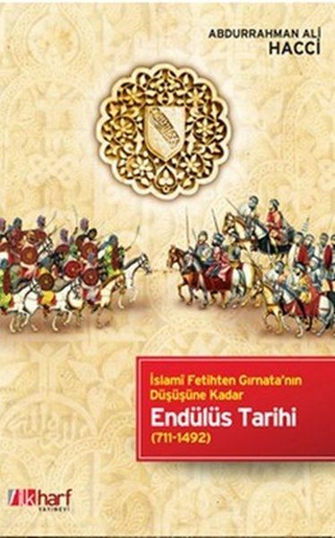 islami-fetihten-girnata-nin-dususune-kadar-endulus-tarihi