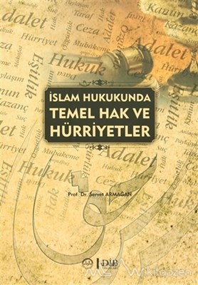 islam-hukukunda-temek-hak-ve-hurriyetler