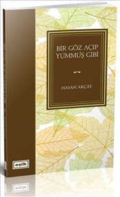 bir-goz-acip-yummus-gibi