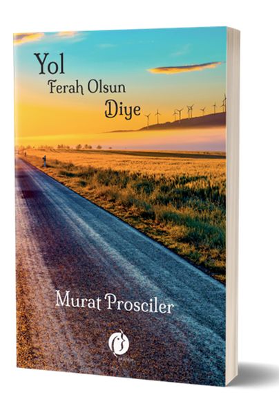 yol-ferah-olsun-diye