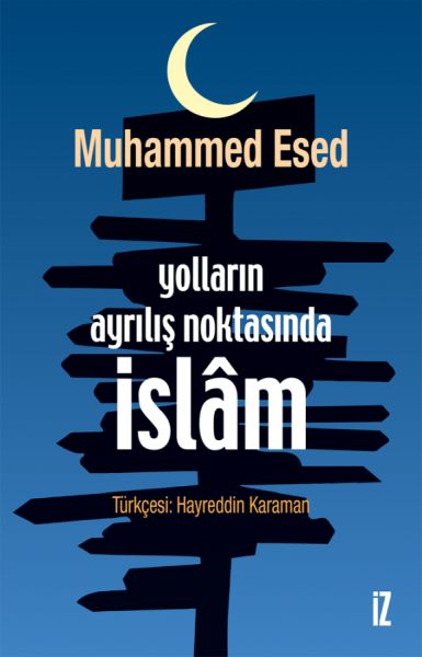 yollarin-ayrilis-noktasinda-islam