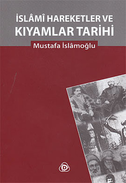 islami-hareketler-ve-kiyamlar-tarihi