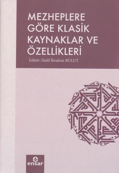 mezheplere-gore-klasik-kaynaklar-ve-ozellikleri