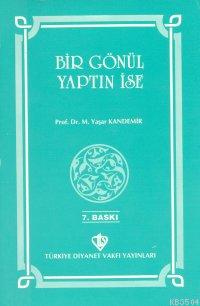 bir-gonul-yaptin-ise