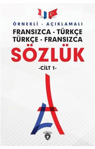 ornekli-aciklamali-cilt-1-fransizca-turkce-turkce-fransizca-sozluk