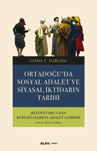 ortadogu-da-sosyal-adalet-ve-siyasalar-iktidarin-tarihi