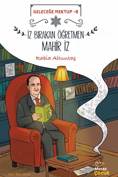 gelecege-mektup-8-iz-birakan-ogretmen-mahir-iz