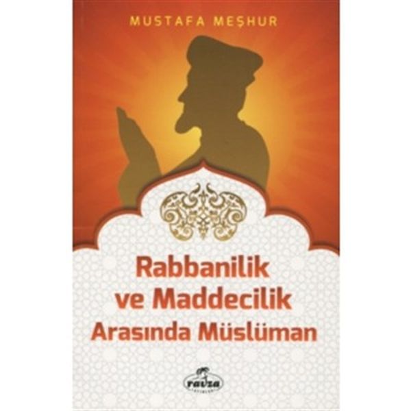 rabbanilik-ve-maddecilik-arasinda-musluman