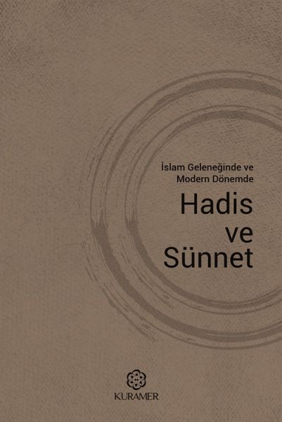 islam-geleneginde-ve-modern-donemde-hadis-ve-sunnet