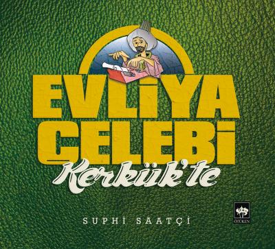 evliya-celebi-kerkuk-te