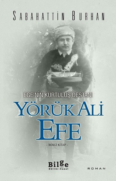 ege-nin-kurtulus-destani-yoruk-ali-efe-ikinci-kitap