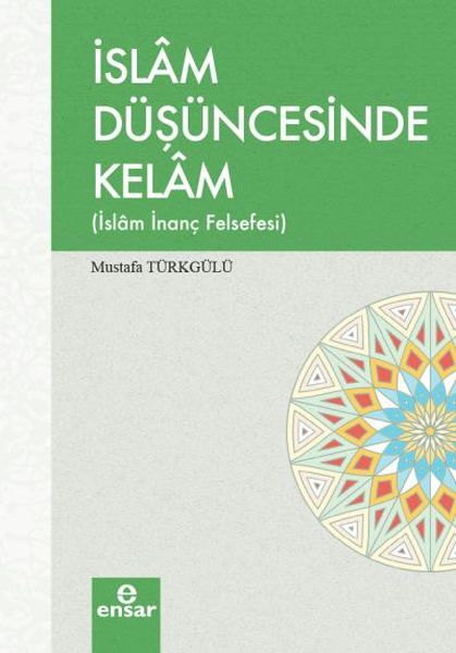 islam-dusuncesinde-kelam-islam-inanc-felsefesi