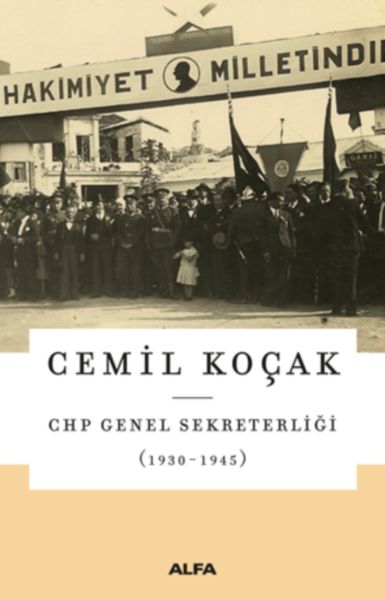 chp-genel-sekreterligi-1930-1945