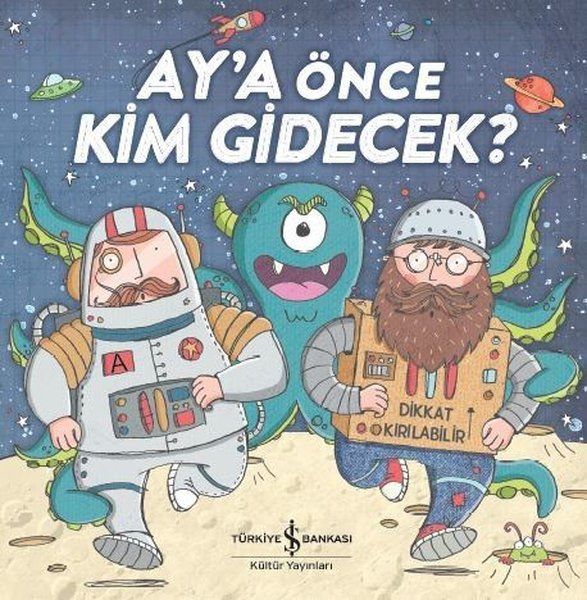 ay-a-once-kim-gidecek