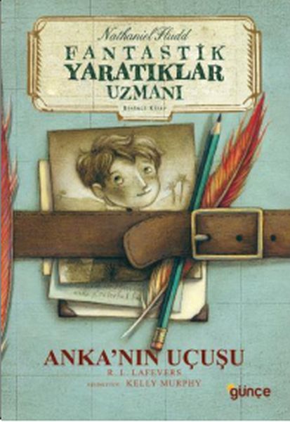 anka-nin-ucusu-fantastik-yaratiklar-uzmani-1-kitap