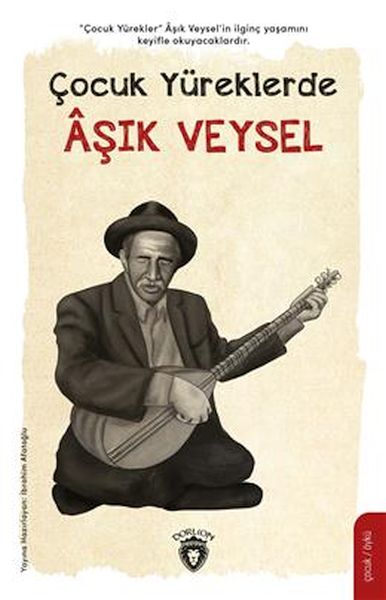 cocuk-yureklerde-asik-veysel