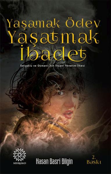 yasamak-odev-yasatmak-ibadet