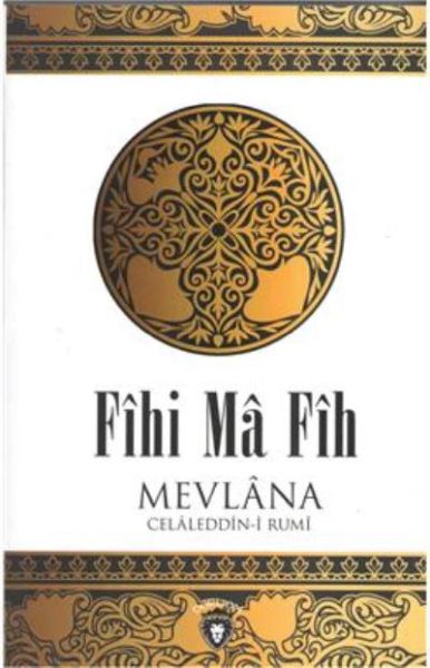 fihi-ma-fih-mevlana-celaleddini-rumi