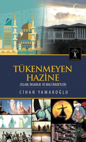 tukenmeyen-hazine-islam-insanlik-ve-mali-ibadetler