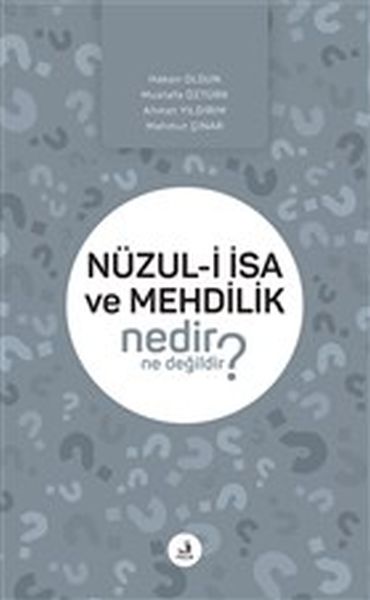 nuzul-i-i-sa-ve-mehdilik-nedir-ne-degildir