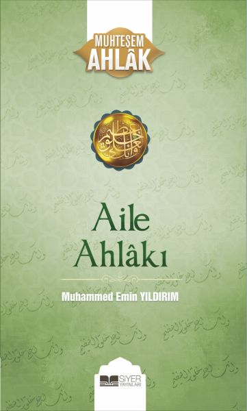 aile-ahlaki-muhtesem-ahlak-serisi-2