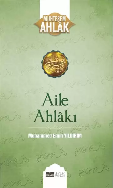 aile-ahlaki-muhtesem-ahlak-serisi-2