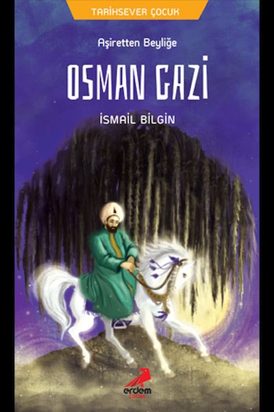 osman-gazi-asiretten-beylige