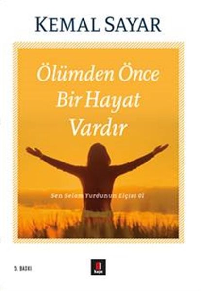 olumden-once-bir-hayat-vardir