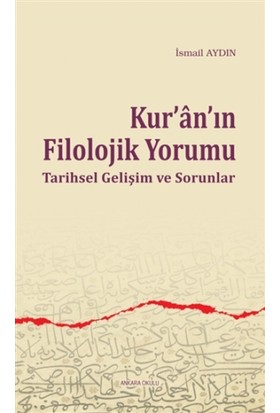 kur-an-in-filolojik-yorumu-tarihsel-gelisim-ve-sorunlar