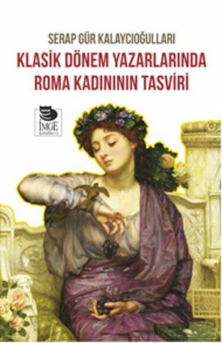 klasik-donem-yazarlarinda-roma-kadininin-tasviri