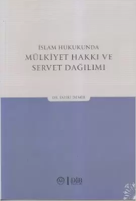 islam-hukukunda-mulkiyet-hakki-ve-servet-dagilimi